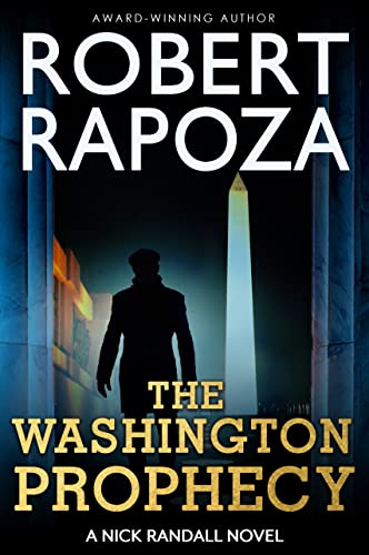 Washington Prophecy Robert Rapoza