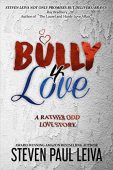 Bully 4 Love A Steven Paul Leiva