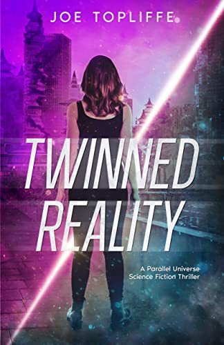 Twinned Reality A Parallel Joe Topliffe