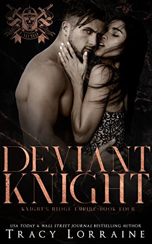 Deviant Knight Tracy Lorraine