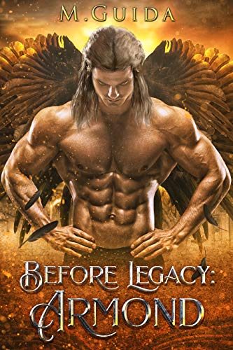 Before Legacy Armond M  Guida