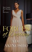 Forces of Destiny Ade Akinosho