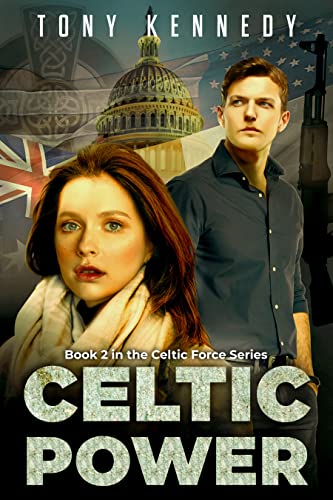 Celtic Power a novel Tony Kennedy