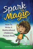 Spark Magic How To Donna Beasley