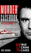 Murder Casebook Volume 1 Prash Ganendran