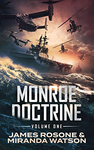 Monroe Doctrine Volume I James Rosone & Miranda Watson