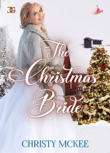 Christmas Bride Christy McKee