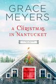 A Christmas In Nantucket Grace Meyers