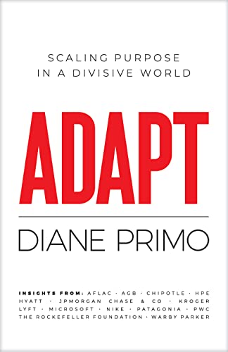 ADAPT: Scaling Purpose in a Divisive World 