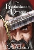 Brotherhood of Dwarves D.A. Adams