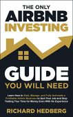 Only Airbnb Investing Guide Richard  Hedberg 
