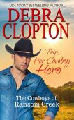 Her Cowboy Hero Debra Clopton