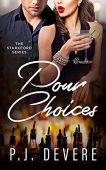 Pour Choices P.J. DeVere