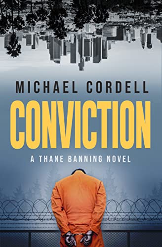 Conviction Michael Cordell