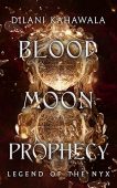 Blood Moon Prophecy Dilani Kahawala