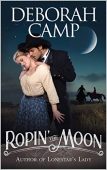 Ropin' the Moon Deborah Camp