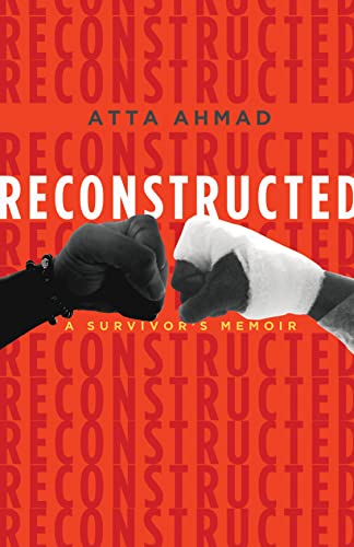Reconstructed - A Survivor's Memoir