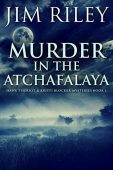 Murder in the Atchafalaya Jim Riley