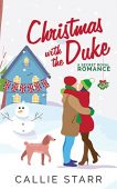 Christmas with the Duke Callie Starr
