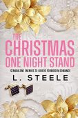 Christmas One Night Stand L. Steele