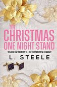 Christmas One Night Stand L. Steele
