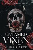 Untamed Vixen A Dark Luna Pierce