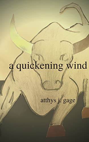 A Quickening Wind