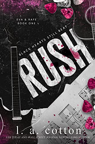 Rush: Eva & Rafe Book 1 (Black Hearts Still Beat)