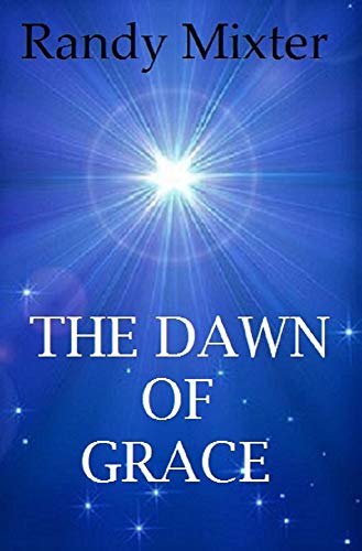 The Dawn Of Grace
