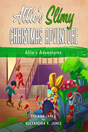 Allie's Slimy Christmas Adventure: Short Bedtime Christmas Story | Picture Book