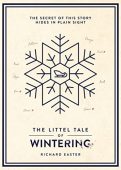 Littel Tale Of Wintering Richard Easter