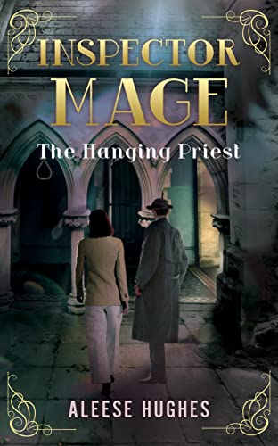 Inspector Mage Hanging Priest Aleese Hughes