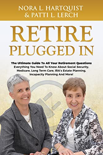 Retire Plugged In: The Ultimate Guide to All Your Retirement Questions