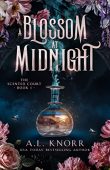 A Blossom at Midnight A.L. Knorr