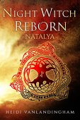 Night Witch Reborn Natalya Heidi Vanlandingham