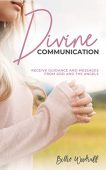 Divine Communication Receive Guidance Billie Woodruff