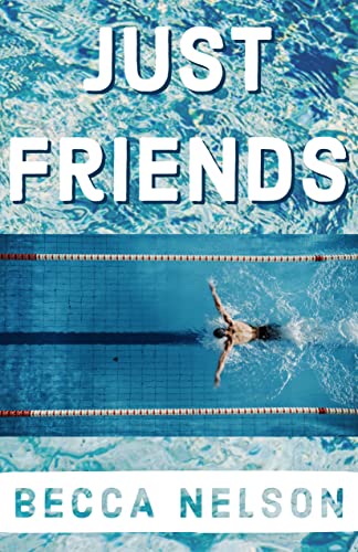 Just Friends: A Teen Sports Romance