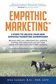 Empathic Marketing™ Mike Caldwell