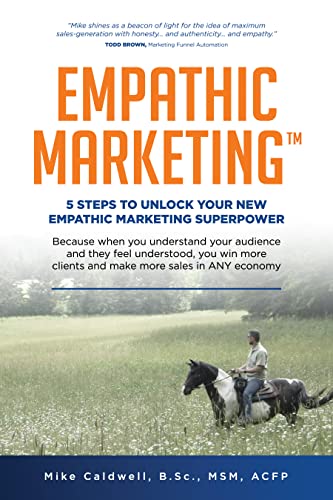 Empathic Marketing™ Mike Caldwell