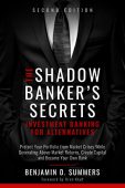 Shadow Banker's Secrets Investment Benjamin Summers