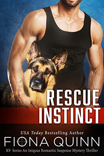 Rescue Instinct (Cerberus Tactical K9 Team Bravo Book 2)