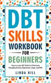 DBT Skills Workbook for Linda Hill