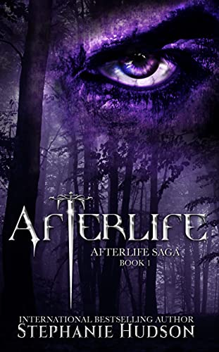 Afterlife Dark Fantasy Romance Stephanie Hudson