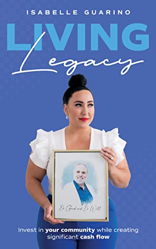 Living Legacy Invest in Isabelle Guarino