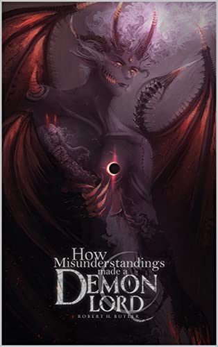 How Misunderstandings Made a Demon Lord