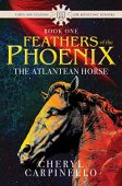 Feathers of the Phoenix Cheryl Carpinello