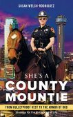 She’s a County Mountie Susan Rodriguez