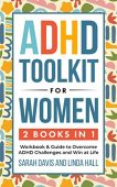 ADHD Toolkit for Women Sarah Davis