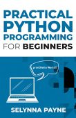 Practical Python Programming For Selynna Payne