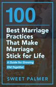 100 Best Marriage Practices Sweet Palmer